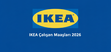 İKEA Çalışan Maaşları 2026